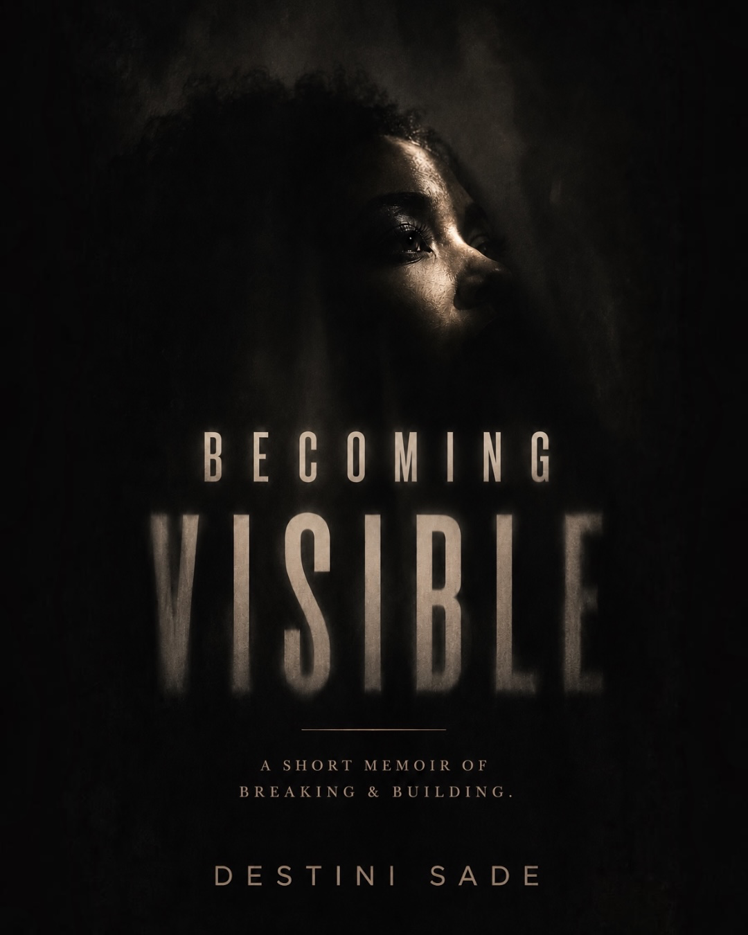 Becoming Visible