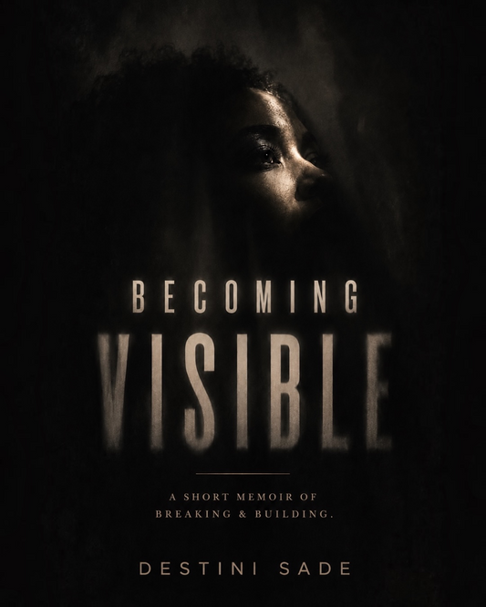 Becoming Visible